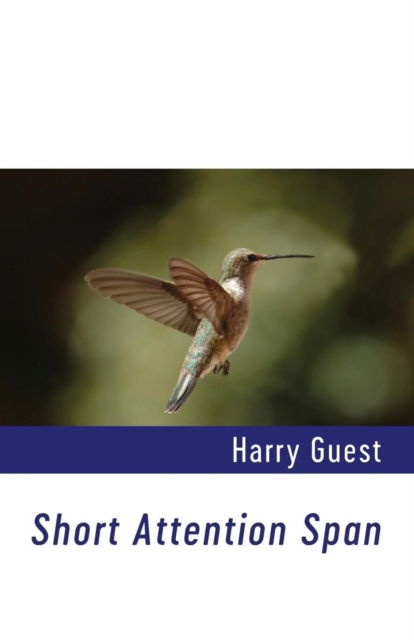 Cover for Harry Guest · Short Attention Span (Pamphlet) (2019)