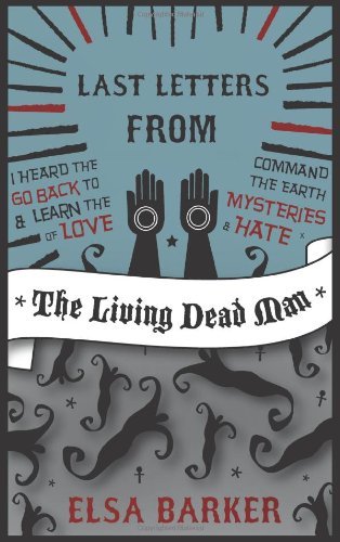 Cover for Elsa Barker · Last Letters from the Living Dead Man (Paperback Book) (2010)