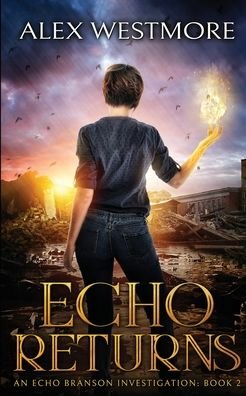 Cover for Alex Westmore · Echo Returns (Paperback Book) (2021)