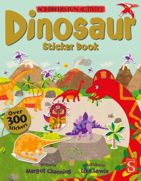 Cover for Margot Channing · Dinosaur: Sticker Book - Scribblers Fun Activity (Paperback Book) (2014)