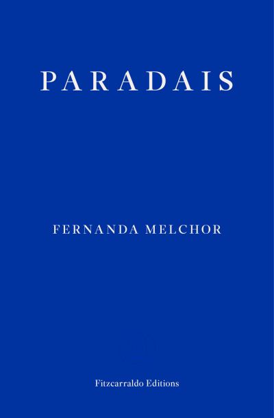 Cover for Fernanda Melchor · Paradais (Paperback Book) (2022)