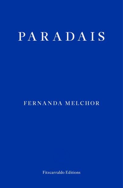 Cover for Fernanda Melchor · Paradais (Paperback Book) (2022)