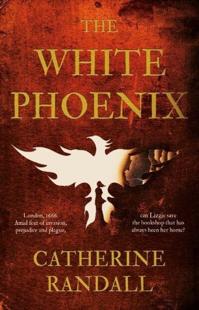 The White Phoenix - Catherine Randall - Books - The Book Guild Ltd - 9781913208875 - August 28, 2020