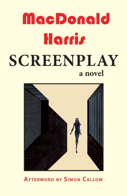 Cover for MacDonald Harris · Screenplay (Paperback Book) (2025)