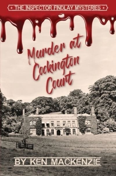 Cover for Ken MacKenzie · Murder at Cockington Court (Pocketbok) (2021)