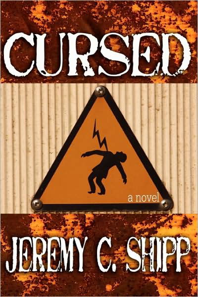 Cursed - Jeremy C. Shipp - Książki - Raw Dog Screaming Press - 9781933293875 - 15 października 2009