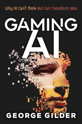 Cover for Gilder George · Gaming AI (Paperback Bog) (2020)