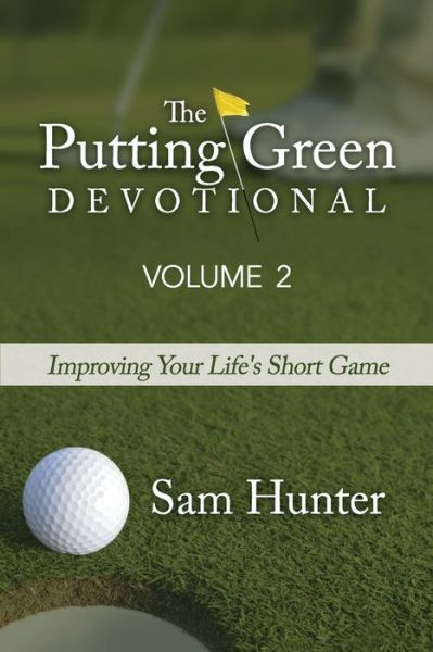 Cover for Sam Hunter · The Putting Green Devotional (Volume 2) (Paperback Book) (2021)