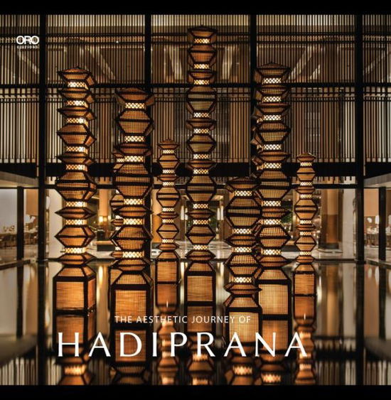 Cover for Hadiprana Design · The Aesthetic Journey of Hadiprana (Hardcover Book) (2018)