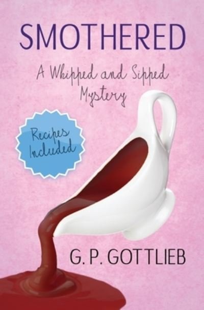 Cover for G P Gottlieb · Smothered (Pocketbok) (2021)