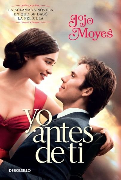 Cover for Jojo Moyes · Yo Antes de Ti / Me Before You (Bog) (2017)