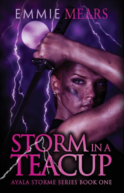 Cover for Emmie Mears · Storm in a Teacup (Ayala Storme) (Buch) (2017)