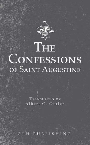 Cover for Saint Augustine · The Confessions of Saint Augustine (Taschenbuch) (2019)