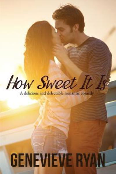 Cover for Gen Ryan · How Sweet It Is (Paperback Book) (2018)