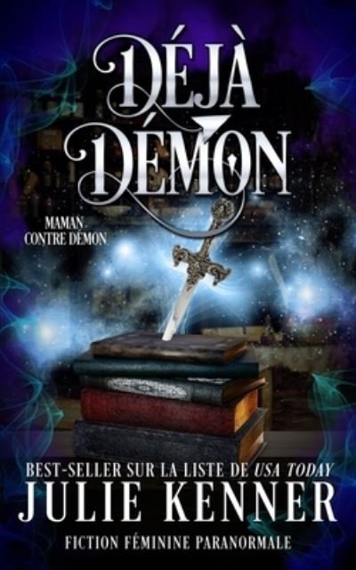 Cover for Julie Kenner · Déjà Démon (Book) (2022)
