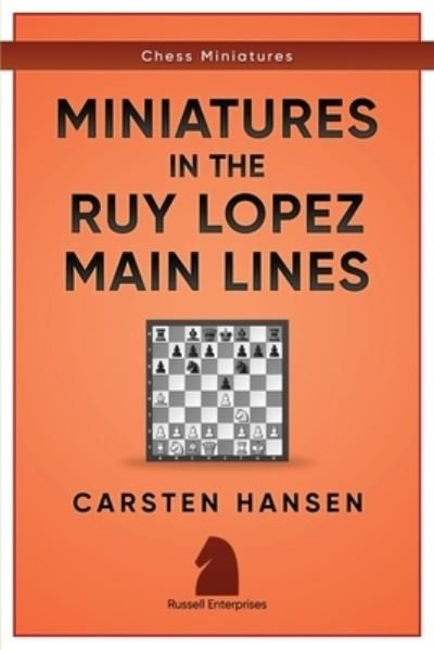 Cover for Carsten Hansen · Miniatures in the Ruy Lopez (Taschenbuch) (2017)