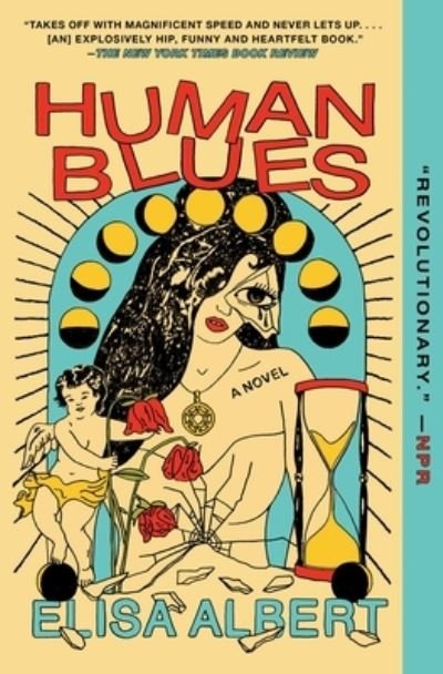 Cover for Elisa Albert · Human Blues: A Novel (Paperback Book) (2023)