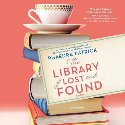 Cover for Phaedra Patrick · The Library of Lost and Found Lib/E (CD) (2019)