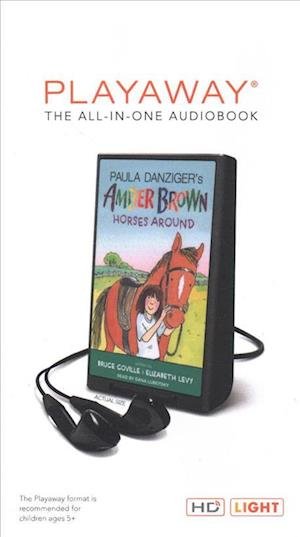Amber Brown Horses Around - Bruce Coville - Andet - Live Oak Media (NY) - 9781987159875 - 15. april 2019