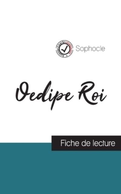 Cover for Sophocles · Oedipe Roi de Sophocle (fiche de lecture et analyse complete de l'oeuvre) (Paperback Bog) (2023)