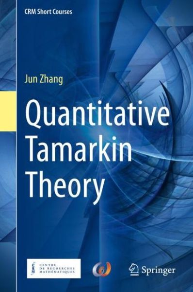 Cover for Jun Zhang · Quantitative Tamarkin Theory - CRM Short Courses (Hardcover Book) [2020 edition] (2020)