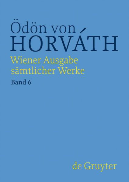 Eine Unbekannte Aus Der Seine / Hin Und Her - Odon Von Horvath - Książki - Walter de Gruyter - 9783110290875 - 17 sierpnia 2012