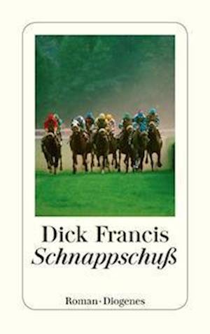 Cover for Dick Francis · Schnappschuß (Buch) (2007)