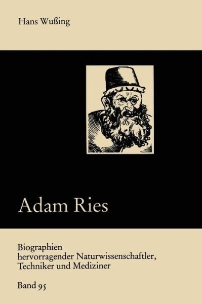 Cover for Hans Wussing · Adam Ries - Biographien Hevorragender Naturwissenschaftler, Techniker Un (Taschenbuch) [1989 edition] (1989)