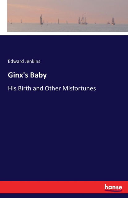 Edward Jenkins · Ginx's Baby (Paperback Book) (2017)