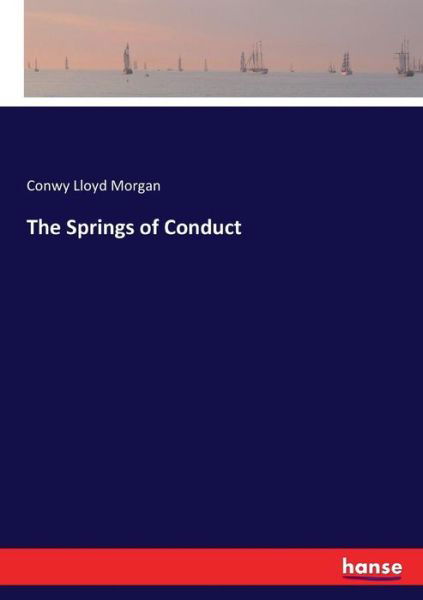 Cover for Morgan · The Springs of Conduct (Bok) (2017)