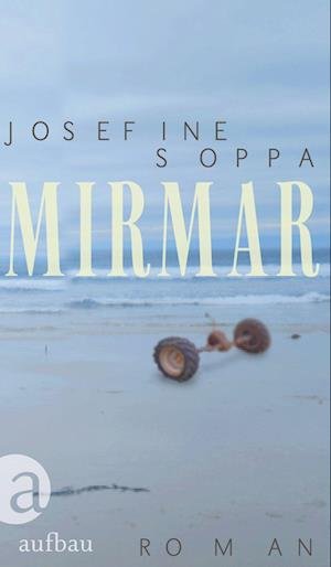 Cover for Josefine Soppa · Mirmar (Bok) (2023)