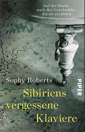 Cover for Sophy Roberts · Sibiriens vergessene Klaviere (Paperback Book) (2022)