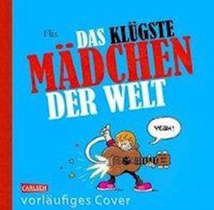Cover for Flix · Glückskind 2: Das klügste Mädchen (Bok)