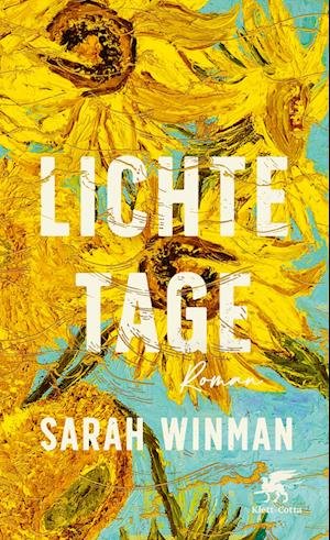 Cover for Sarah Winman · Lichte Tage (Bog) (2023)
