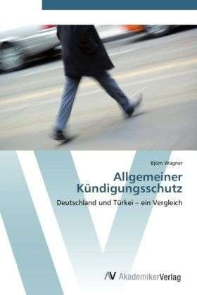 Cover for Wagner · Allgemeiner Kündigungsschutz (Bog) (2012)