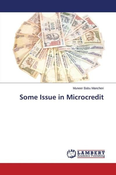 Cover for Mancheri · Some Issue in Microcredit (Book) (2015)