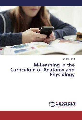 Cover for Donna Reed · M-learning in the Curriculum of Anatomy and Physiology (Paperback Book) (2014)