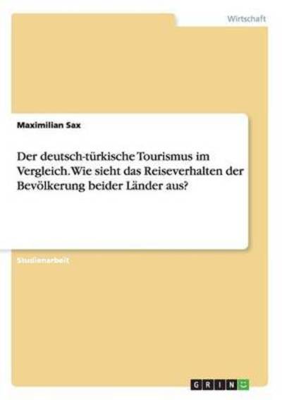 Cover for Sax · Der deutsch-türkische Tourismus im (Book)