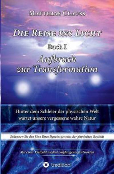 Cover for Clauss · Die Reise ins Licht (Book) (2015)
