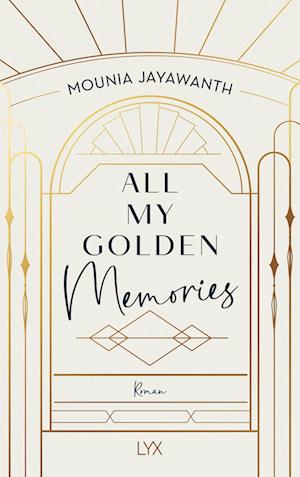 Cover for Mounia Jayawanth · All My Golden Memories (Bok) (2023)