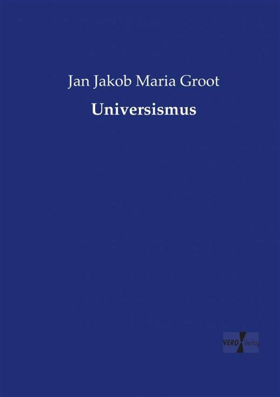 Cover for Groot · Universismus (Book) (2019)