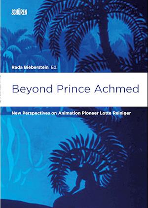 Cover for Rada Bieberstein · Beyond Prince Achmed (Book) (2021)