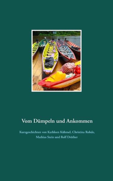Cover for Kathleen Kuhmel · Vom Dumpeln und Ankommen (Paperback Book) (2019)
