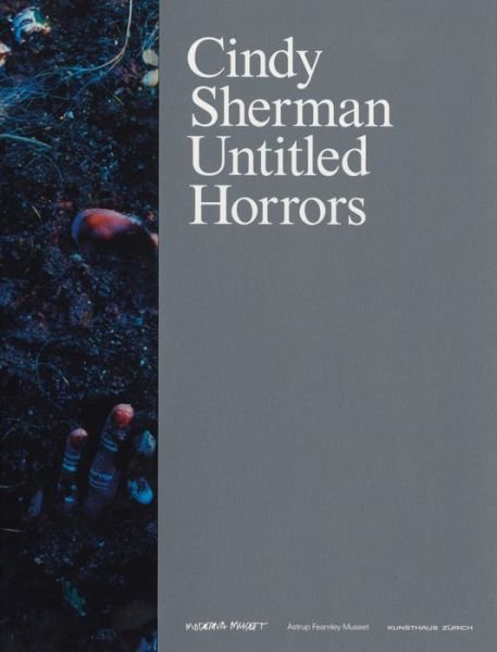 Cover for Cindy Sherman · Cindy Sherman: Untitled Horrors (Gebundenes Buch) (2013)