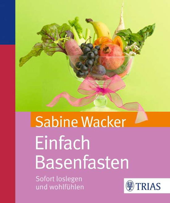 Cover for Wacker · Einfach Basenfasten (Bok)