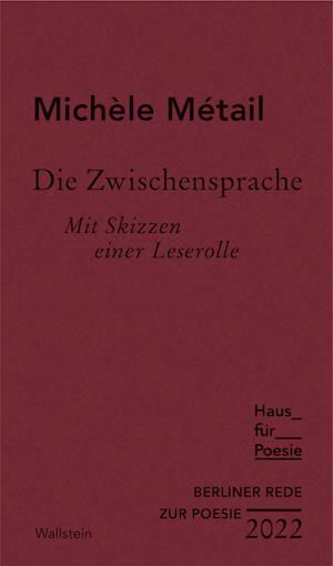 Cover for Michèle Métail · Die Zwischensprache (Book) (2022)