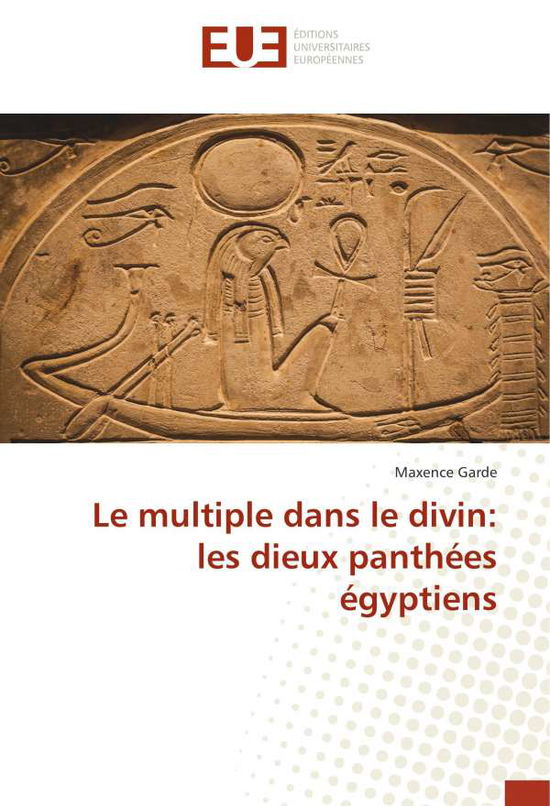 Cover for Garde · Le multiple dans le divin: les di (Book)