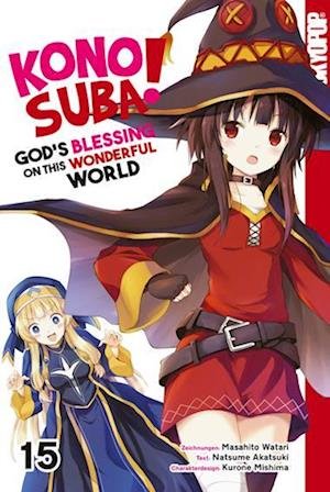 Konosuba! God's Blessing On This Wonderful World! 15 - Masahito Watari - Książki - TOKYOPOP - 9783842083875 - 14 czerwca 2023