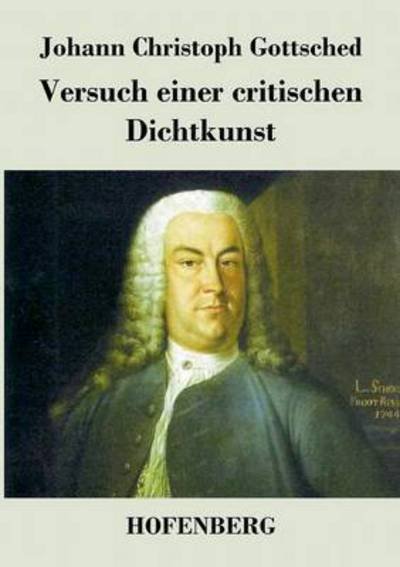 Cover for Johann Christoph Gottsched · Versuch Einer Critischen Dichtkunst (Pocketbok) (2013)