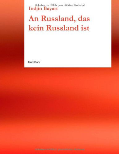 Cover for Indjin Bayart · An Russland, Das Kein Russland Ist (Gebundenes Buch) [German edition] (2014)